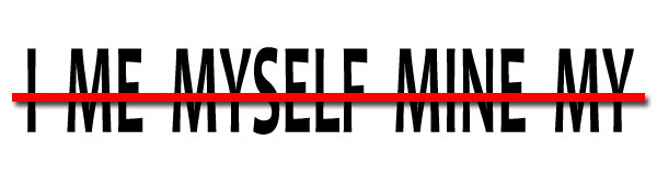 It's not all about you